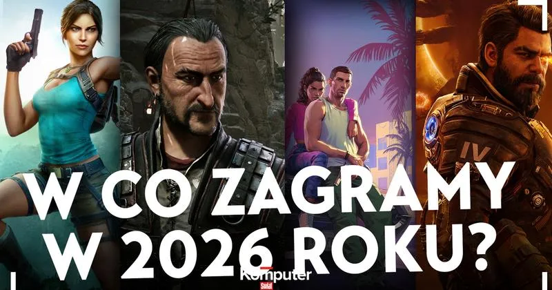 Najlepsze gry 2026